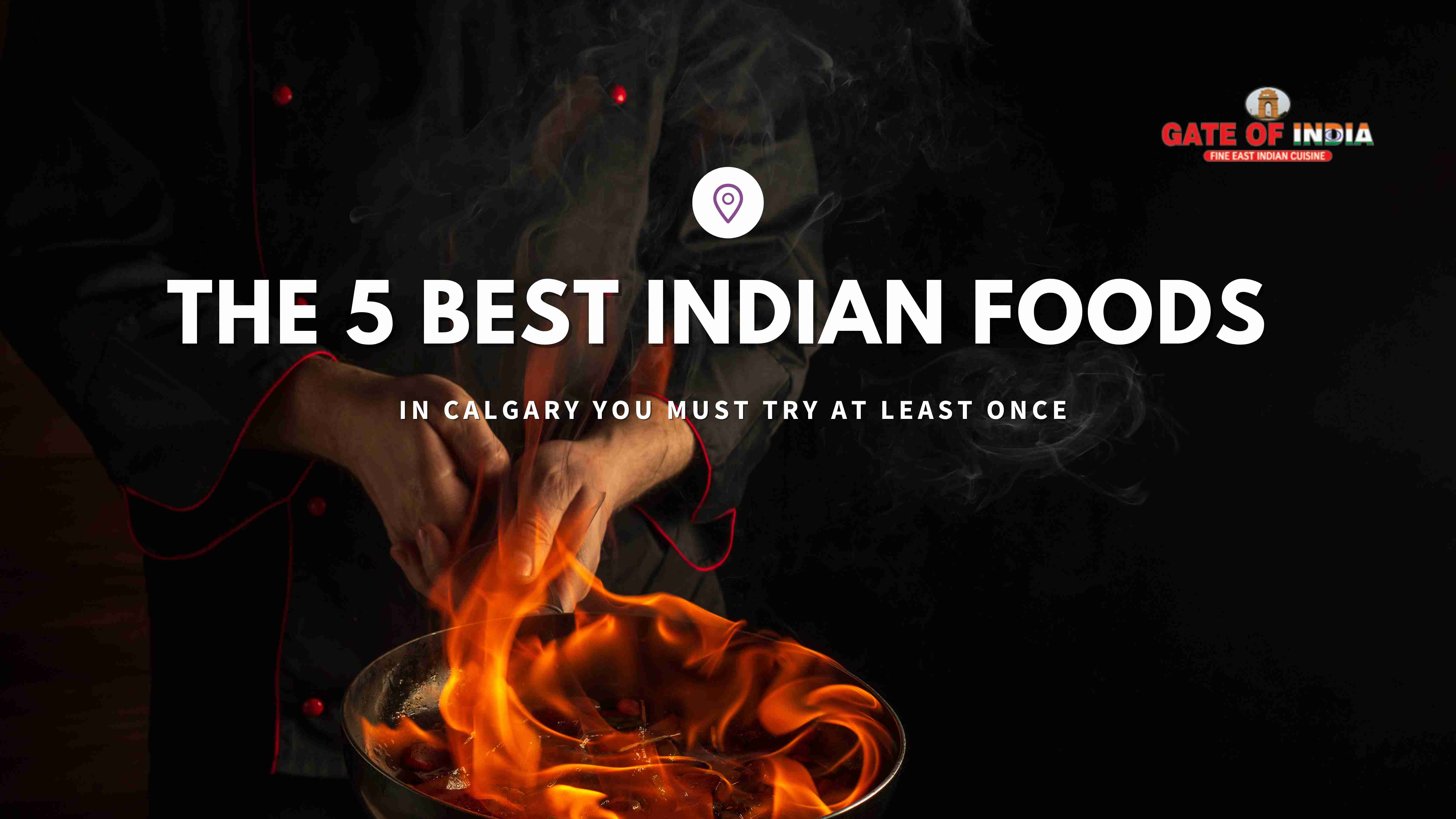 Chef flambéing Indian dishes at Gate of India, best Indian restaurant in Calgary